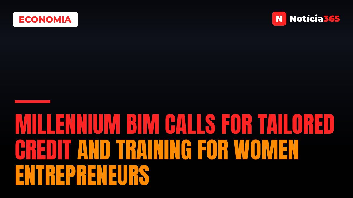 Millennium bim Calls For Tailored Credit And Training For Women Entrepreneurs