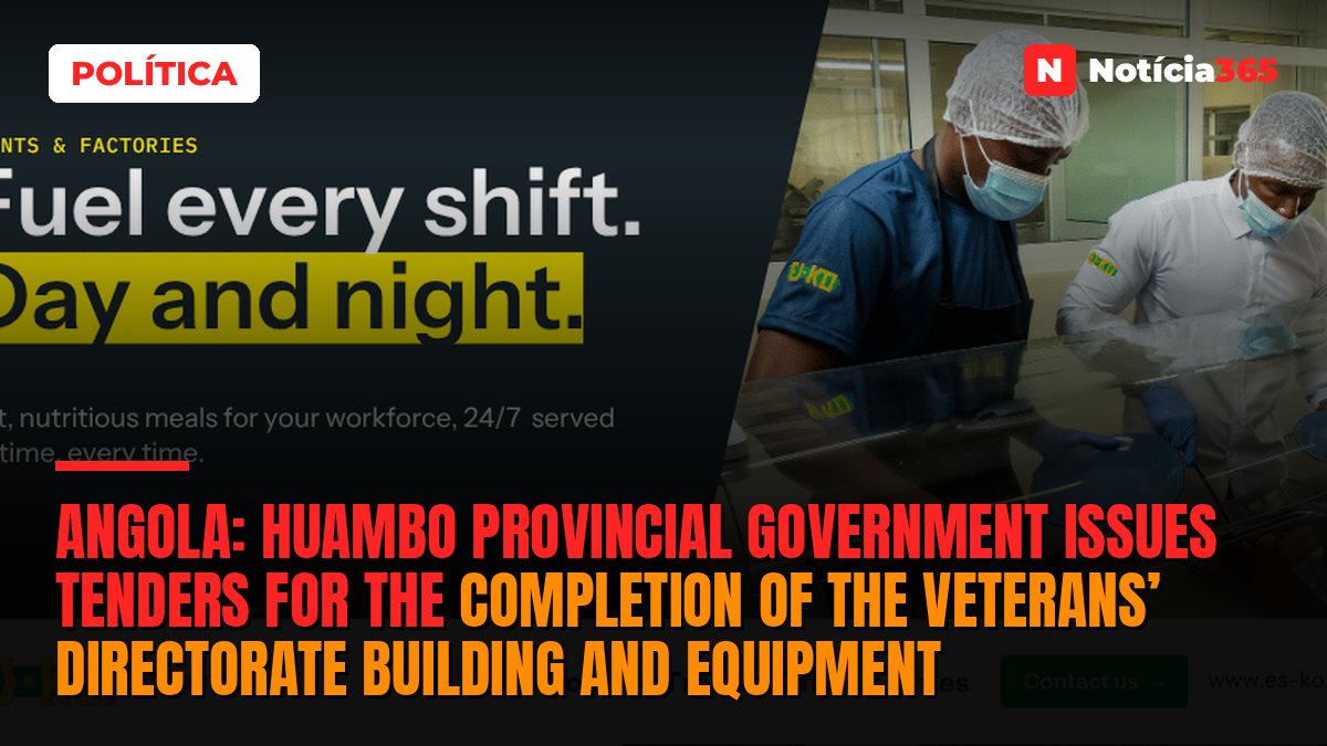 Angola: Huambo Provincial Government Issues Tenders for the Completion of the Veterans’ Directorate Building and Equipment