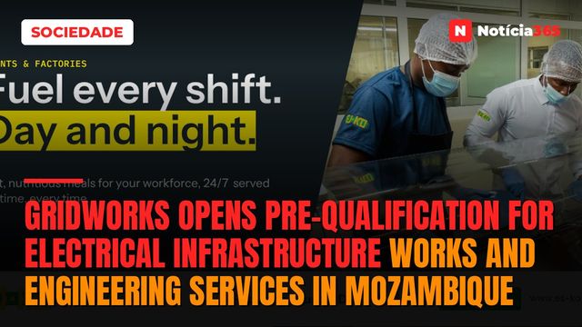 Gridworks opens pre-qualification for electrical infrastructure works and engineering services in Mozambique