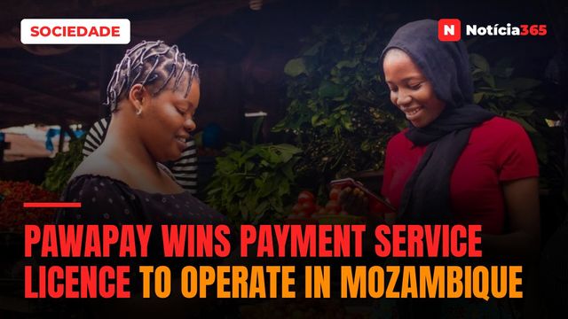PawaPay Wins Payment Service Licence to Operate in Mozambique