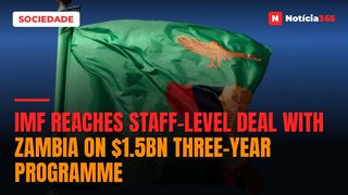 IMF Reaches Staff-Level Deal With Zambia on $1.5bn Three-Year Programme