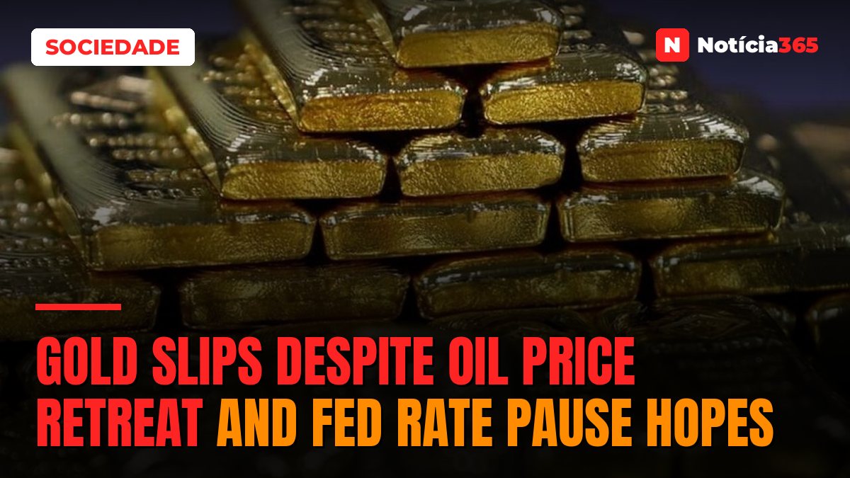 Gold Slips Despite Oil Price Retreat and Fed Rate Pause Hopes