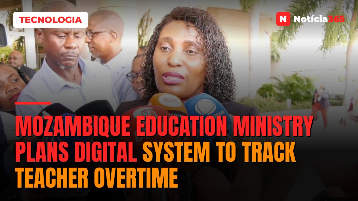 Mozambique Education Ministry Plans Digital System to Track Teacher Overtime