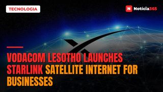 Vodacom Lesotho Launches Starlink Satellite Internet for Businesses