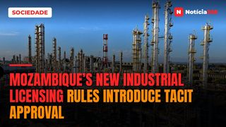 Mozambique’s New Industrial Licensing Rules Introduce Tacit Approval