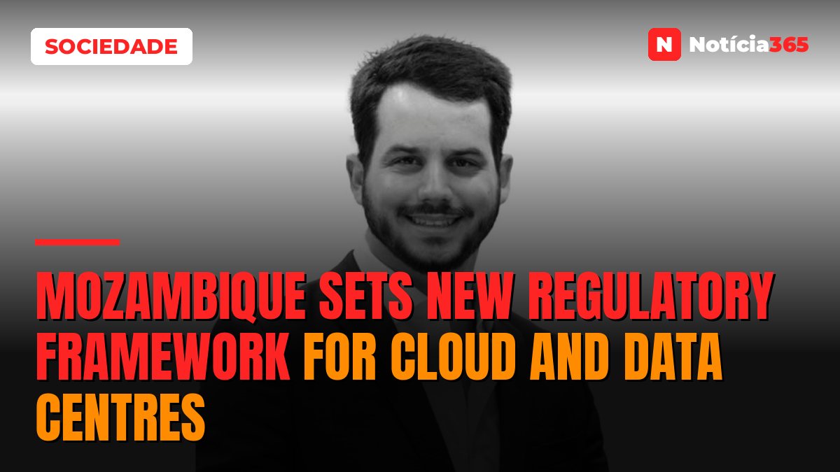 Mozambique Sets New Regulatory Framework for Cloud and Data Centres