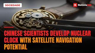 Chinese Scientists Develop Nuclear Clock With Satellite Navigation Potential