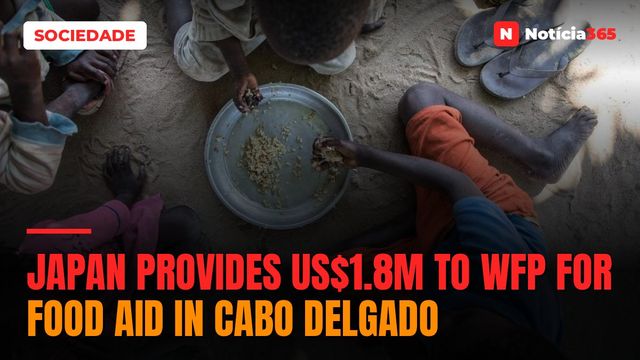 Japan Provides US$1.8M to WFP for Food Aid in Cabo Delgado