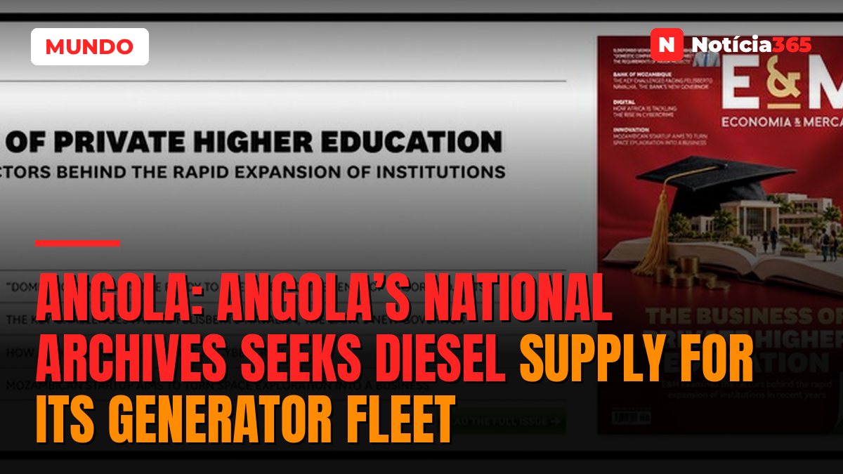 Angola: Angola’s National Archives Seeks Diesel Supply for Its Generator Fleet