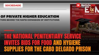 The National Penitentiary Service Invites Bids for Food and Hygiene Supplies for the Cabo Delgado Prison