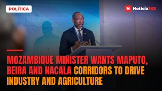 Mozambique Minister Wants Maputo, Beira and Nacala Corridors to Drive Industry and Agriculture