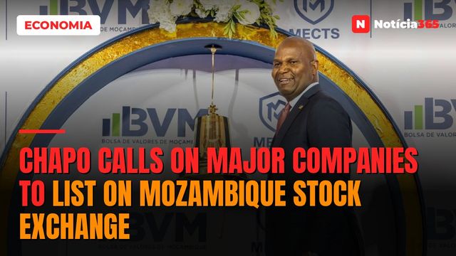 Chapo Calls on Major Companies to List on Mozambique Stock Exchange