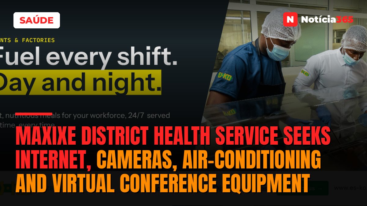 Maxixe District Health Service seeks internet, cameras, air-conditioning and virtual conference equipment