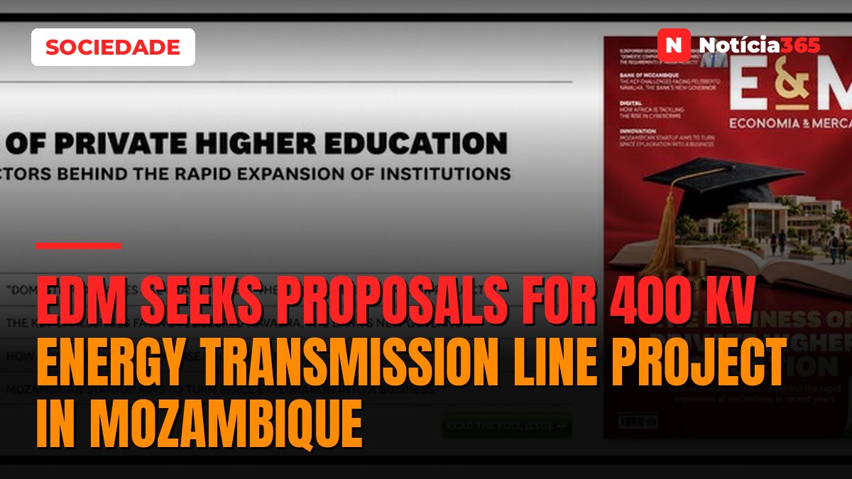 EDM seeks proposals for 400 kV energy transmission line project in Mozambique