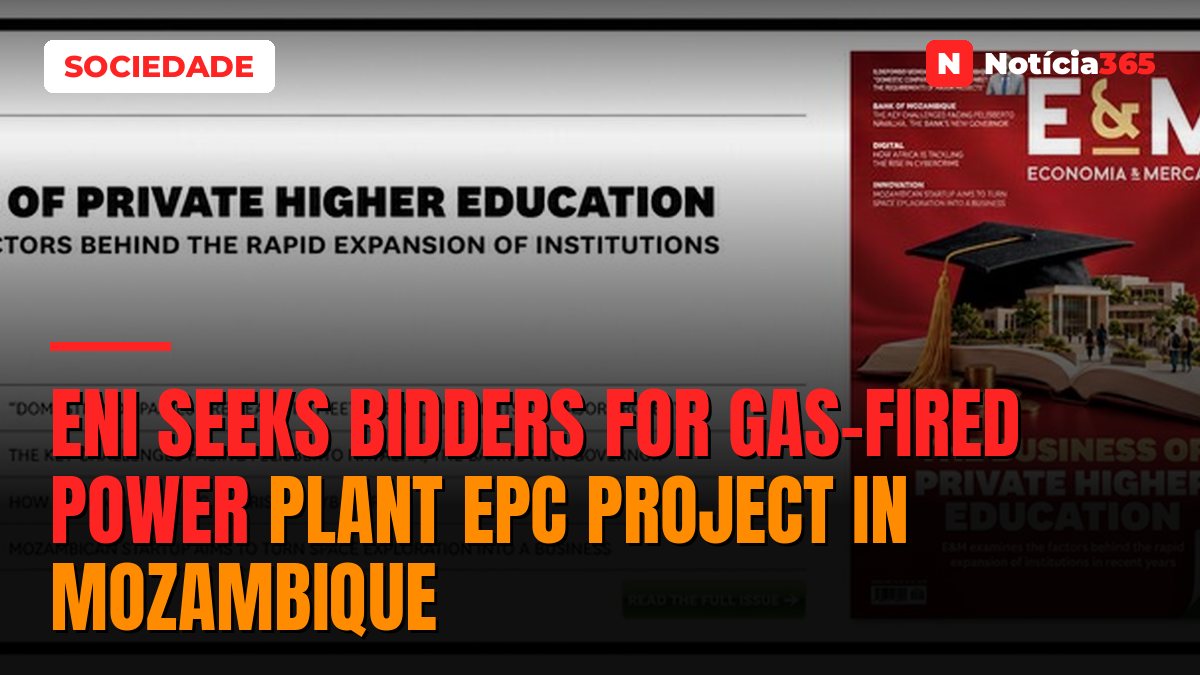 Eni Seeks Bidders for Gas-Fired Power Plant EPC Project in Mozambique