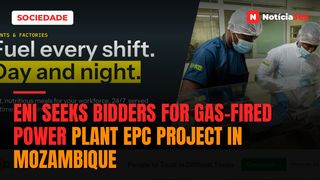 Eni Seeks Bidders for Gas-Fired Power Plant EPC Project in Mozambique