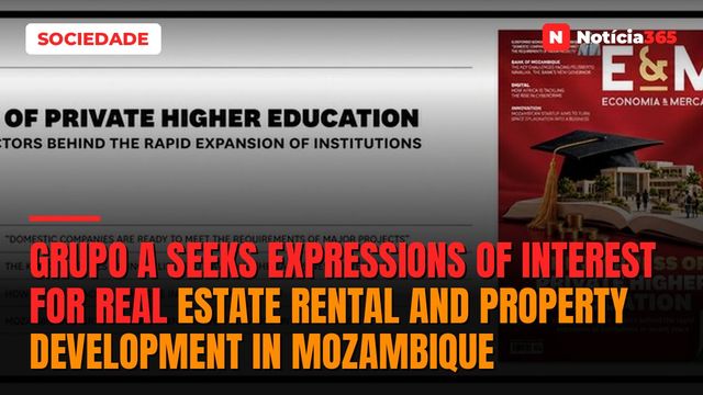Grupo A seeks expressions of interest for real estate rental and property development in Mozambique