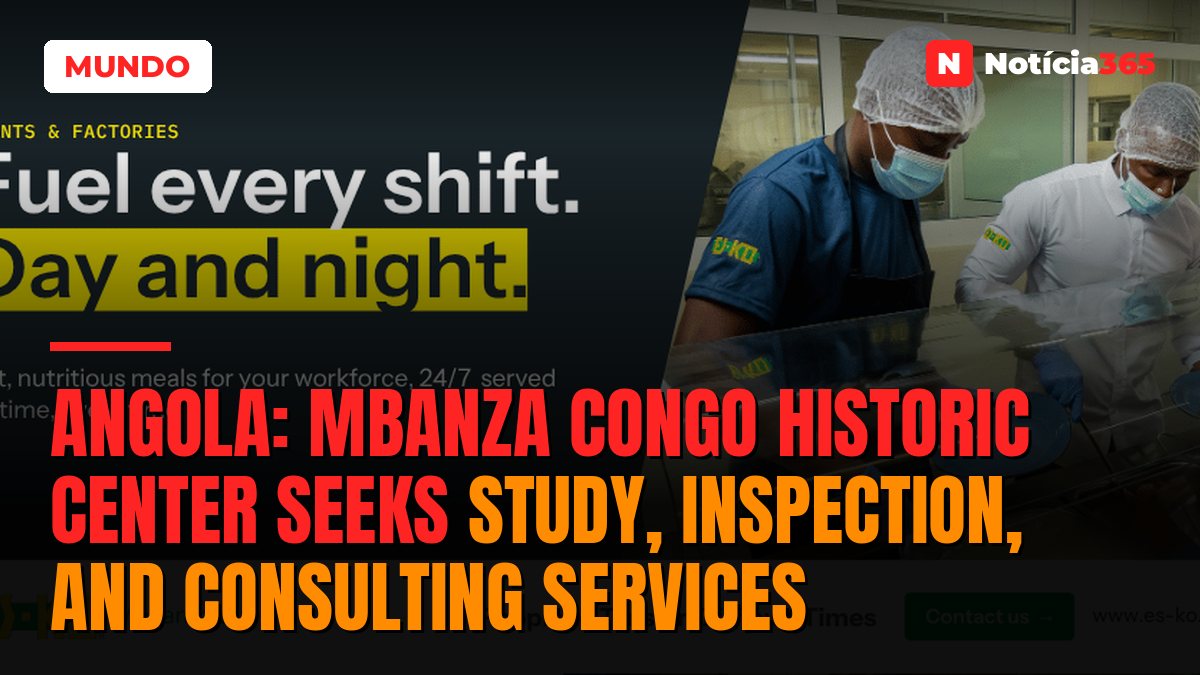Angola: Mbanza Congo Historic Center Seeks Study, Inspection, and Consulting Services