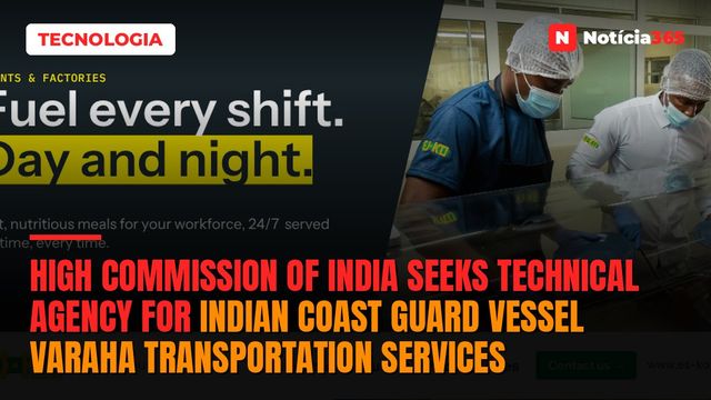 High Commission of India Seeks Technical Agency for Indian Coast Guard Vessel Varaha Transportation Services