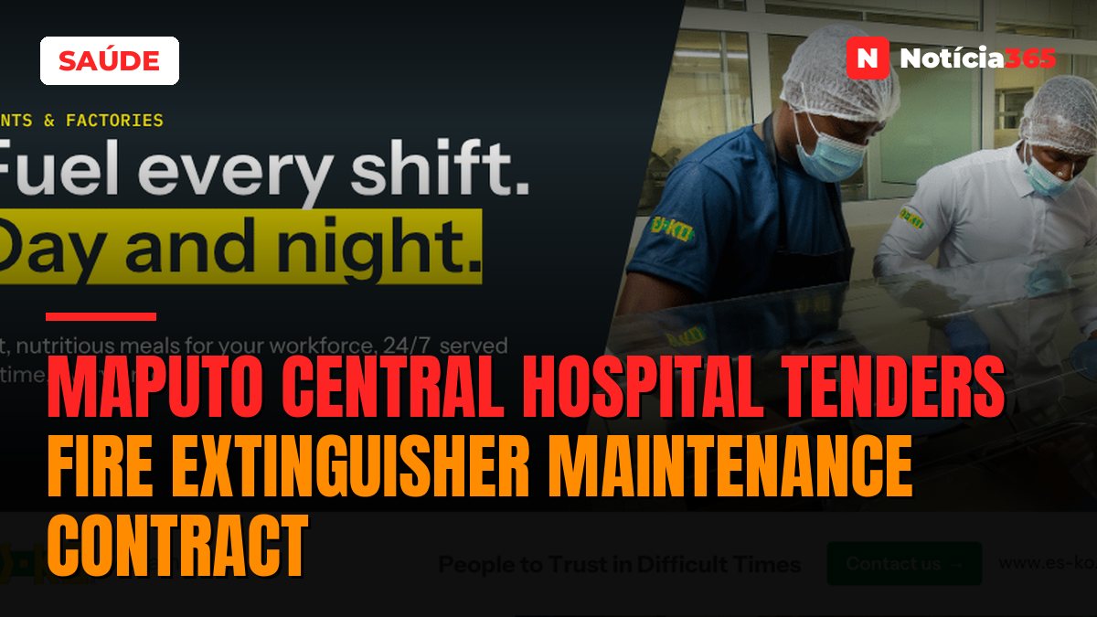 Maputo Central Hospital Tenders Fire Extinguisher Maintenance Contract