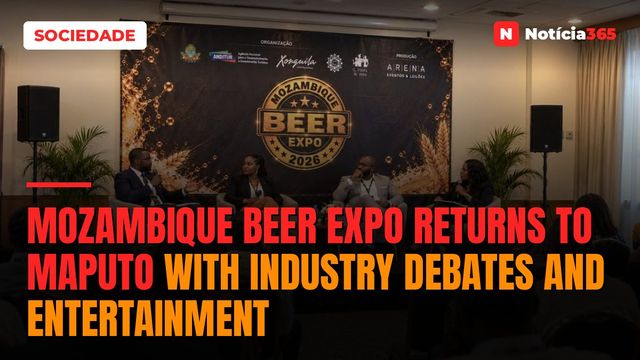 Mozambique Beer Expo Returns to Maputo With Industry Debates And Entertainment