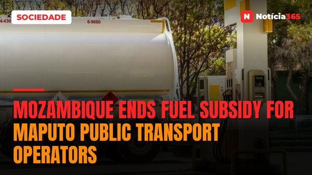 Mozambique Ends Fuel Subsidy For Maputo Public Transport Operators