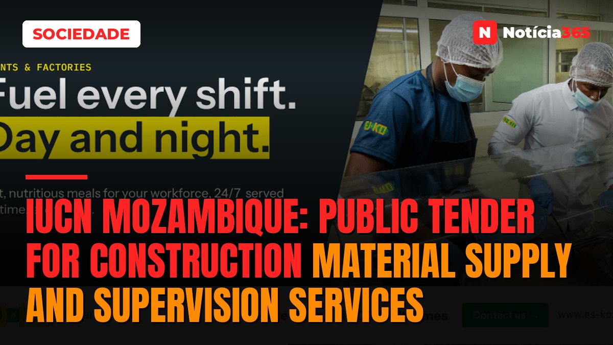IUCN Mozambique: Public Tender For Construction Material Supply And Supervision Services