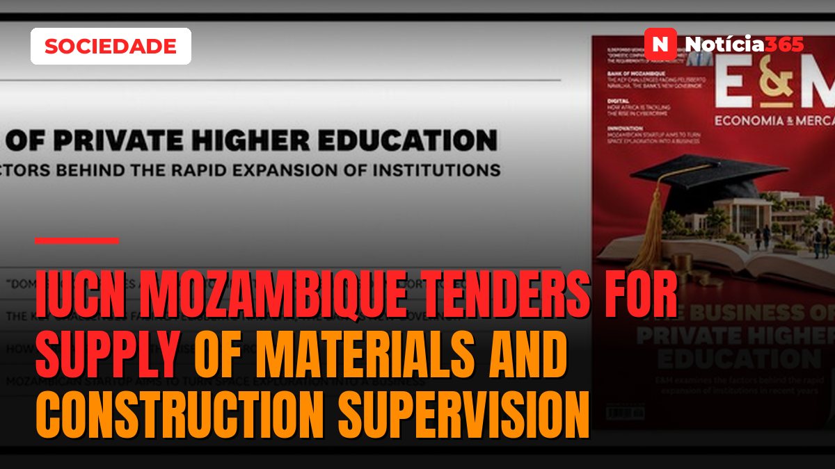 IUCN Mozambique Tenders For Supply of Materials And Construction Supervision