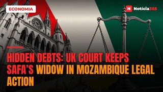Hidden Debts: UK Court Keeps Safa’s Widow in Mozambique Legal Action