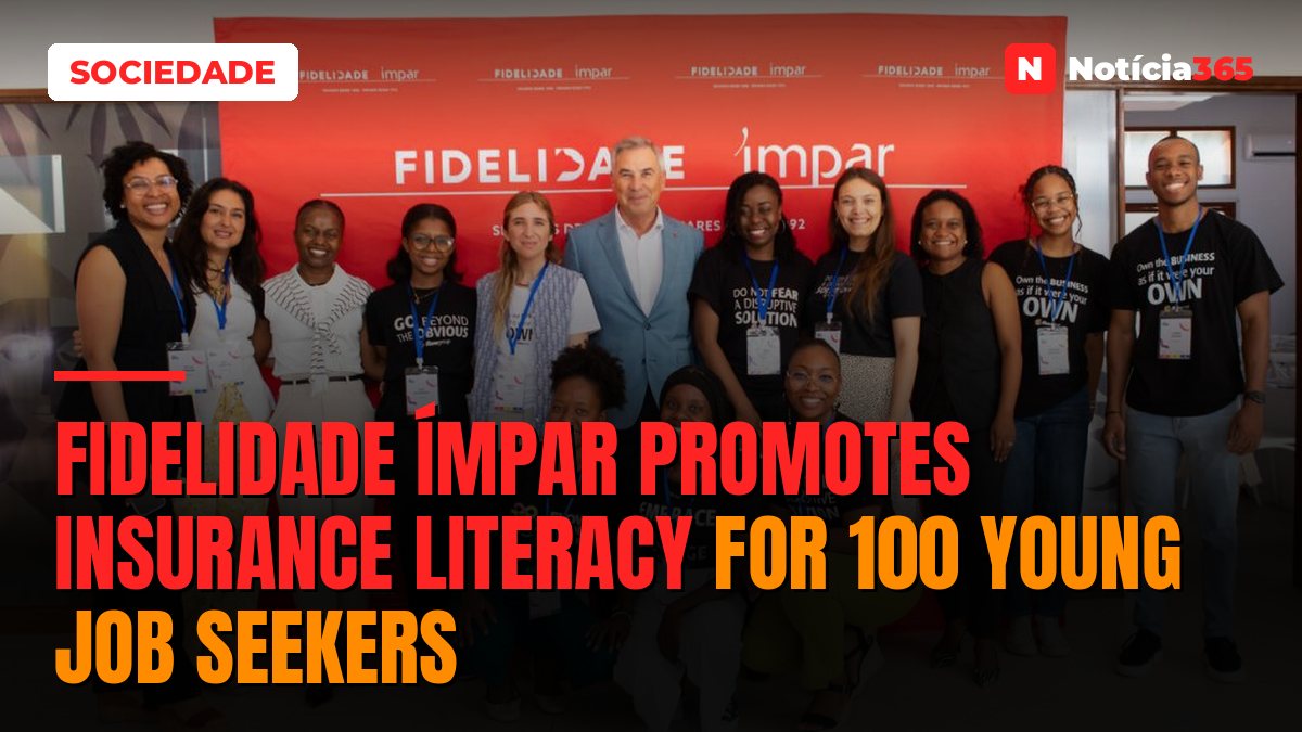 Fidelidade Ímpar Promotes Insurance Literacy For 100 Young Job Seekers