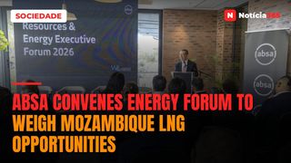 Absa Convenes Energy Forum to Weigh Mozambique LNG Opportunities