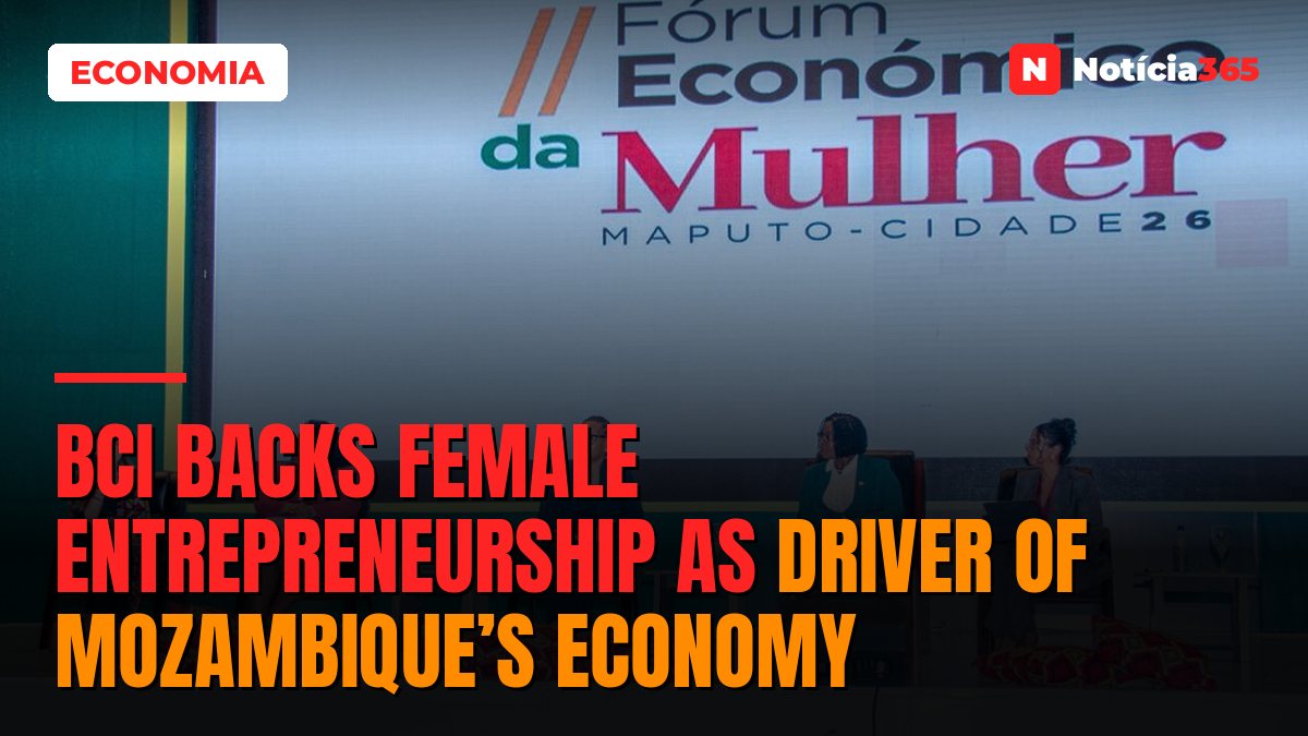 BCI Backs Female Entrepreneurship as Driver of Mozambique’s Economy