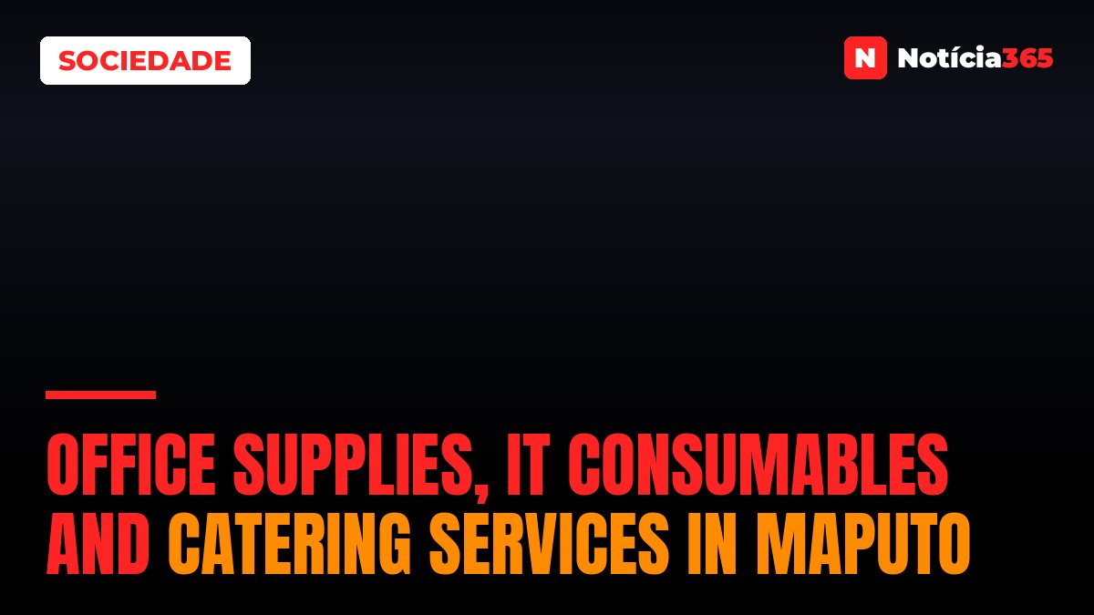 Office Supplies, IT Consumables And Catering Services in Maputo