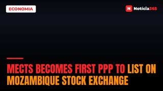 MECTS Becomes First PPP to List on Mozambique Stock Exchange