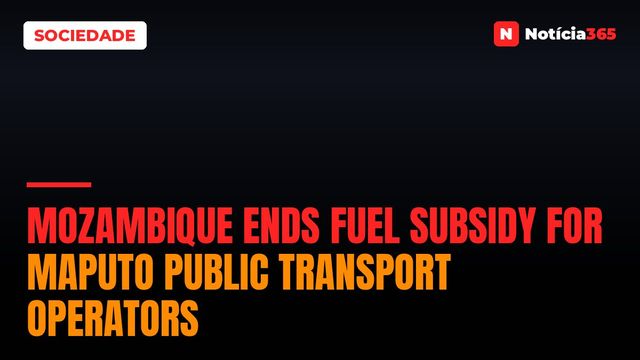 Mozambique Ends Fuel Subsidy For Maputo Public Transport Operators