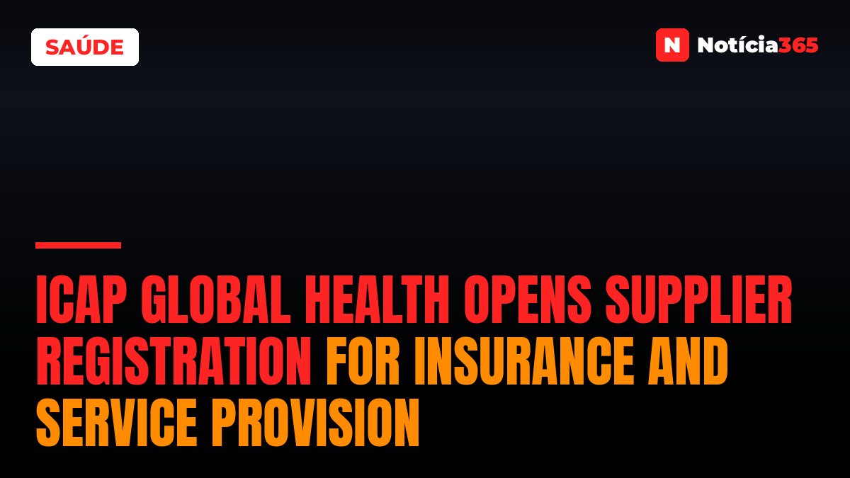 ICAP Global Health Opens Supplier Registration for Insurance and Service Provision