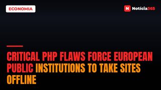 Critical PHP Flaws Force European Public Institutions to Take Sites Offline