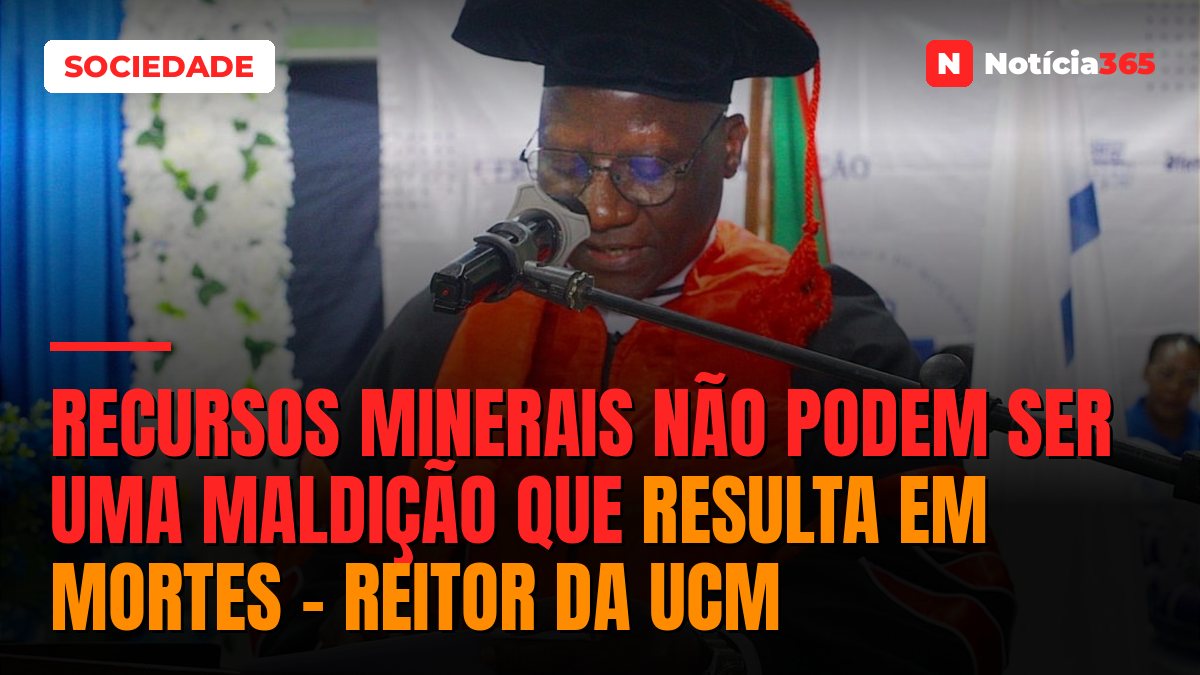 Recursos minerais não podem ser uma maldição que resulta em mortes – reitor da UCM