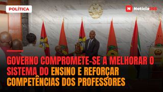 Governo compromete-se a melhorar o Sistema do Ensino e reforçar competências dos professores