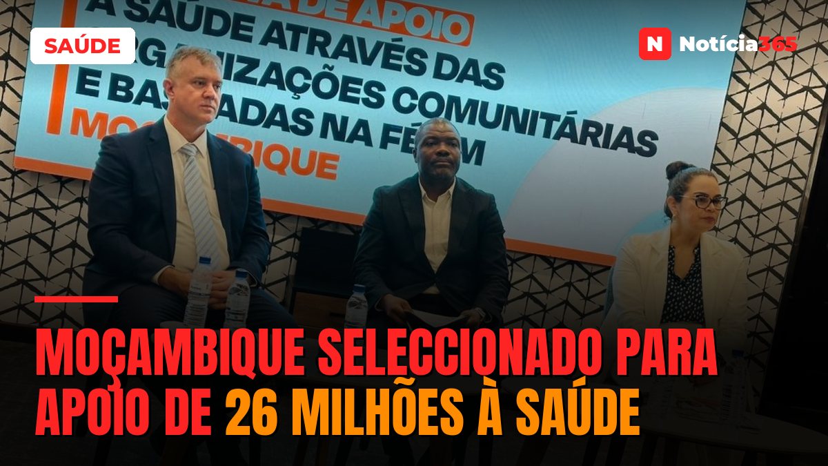 Moçambique seleccionado para apoio de 26 milhões à saúde