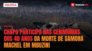 Chapo participa nas cerimónias dos 40 anos da morte de Samora Machel em Mbuzini