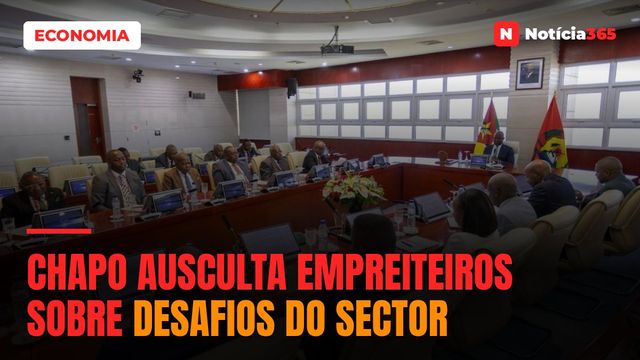 Chapo ausculta empreiteiros sobre desafios do sector