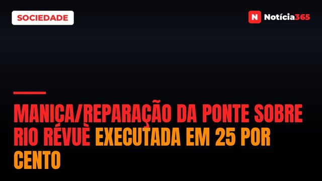 Manica/Reparação da ponte sobre rio Révuè executada em 25 por cento