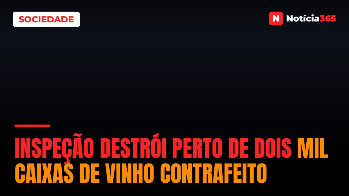 Inspeção destrói perto de dois mil caixas de vinho contrafeito