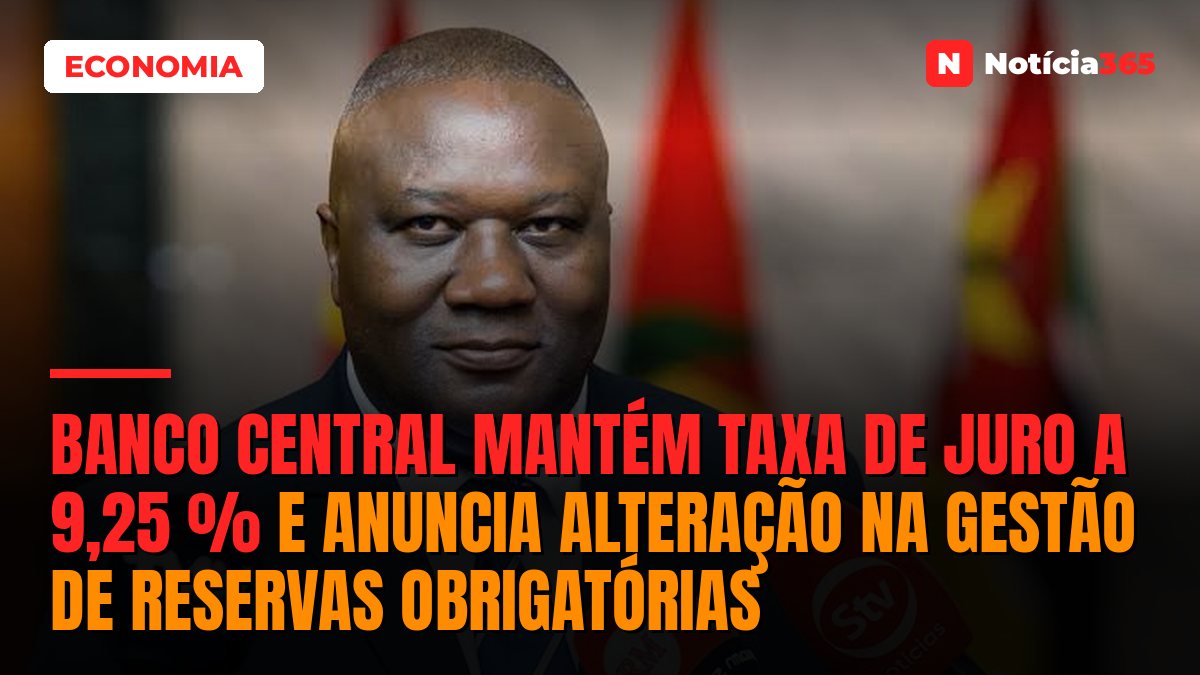 Banco Central mantém taxa de juro a 9,25 % e anuncia alteração na gestão de reservas obrigatórias