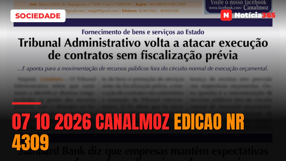 07 10 2026 Canalmoz Edicao nr 4309