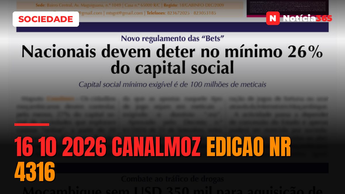 16 10 2026 Canalmoz Edicao nr 4316