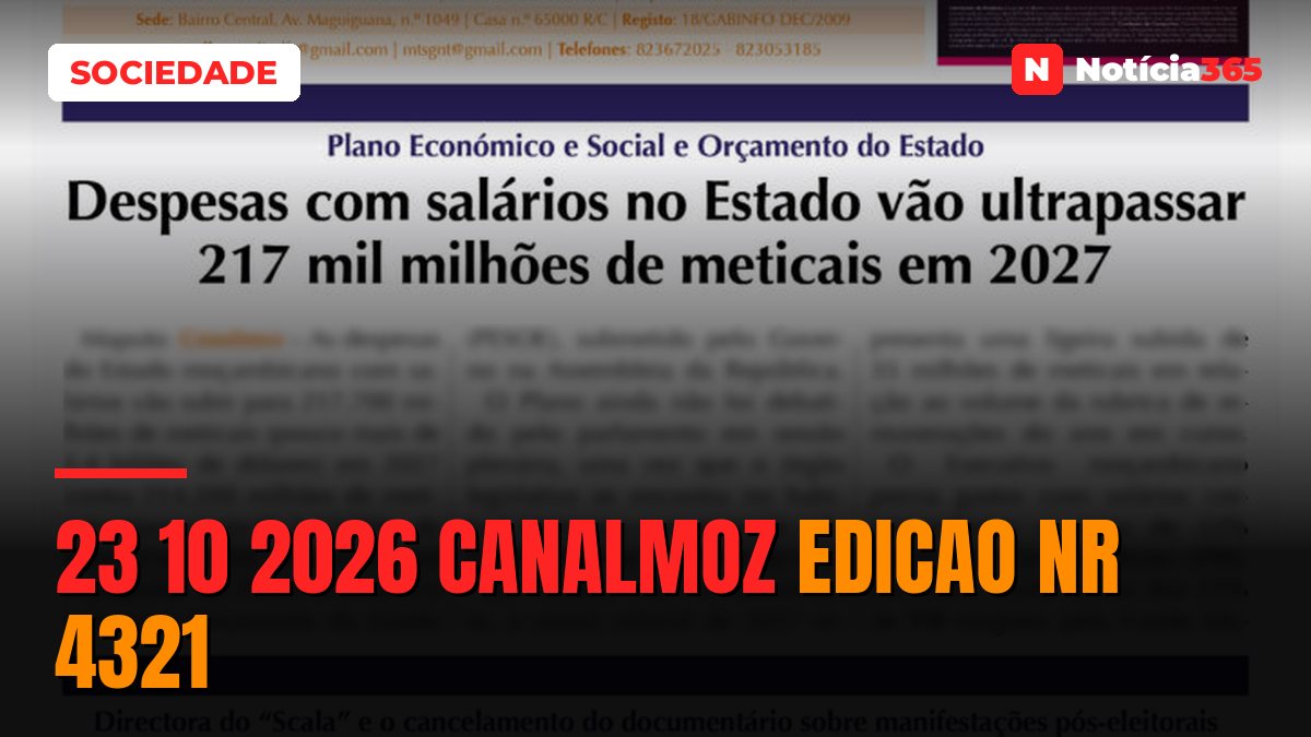 23 10 2026 Canalmoz Edicao nr 4321