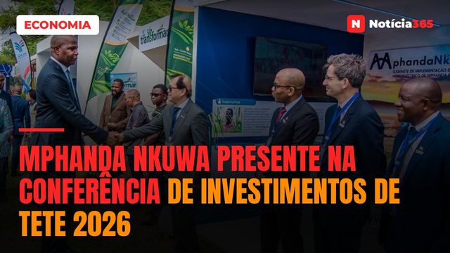 Mphanda Nkuwa presente na conferência de investimentos de Tete 2026