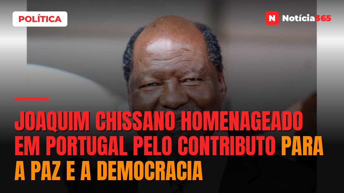 Joaquim Chissano homenageado em Portugal pelo contributo para a paz e a democracia